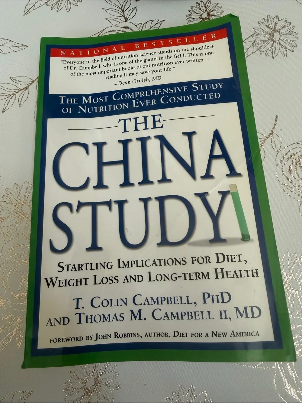 The China Study by T. Colin Campbell PhD & Thomas M. Campbell II MD Trade Paperb